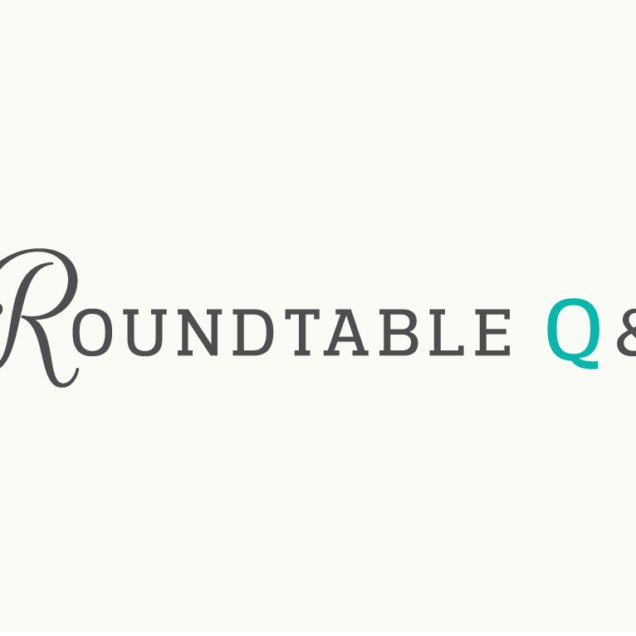 Roundtable Q&A