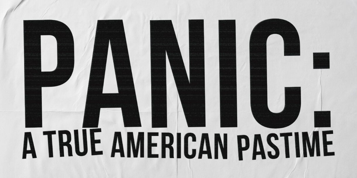 panic: a true american pastime