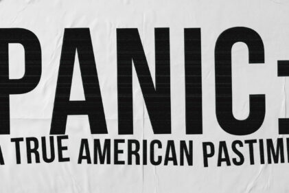 panic: a true american pastime