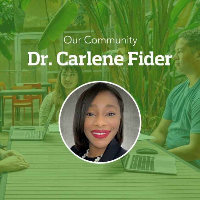 Dr. Carlene Fider smiles in a portrait photo inset on a green banner image under text displaying her name.