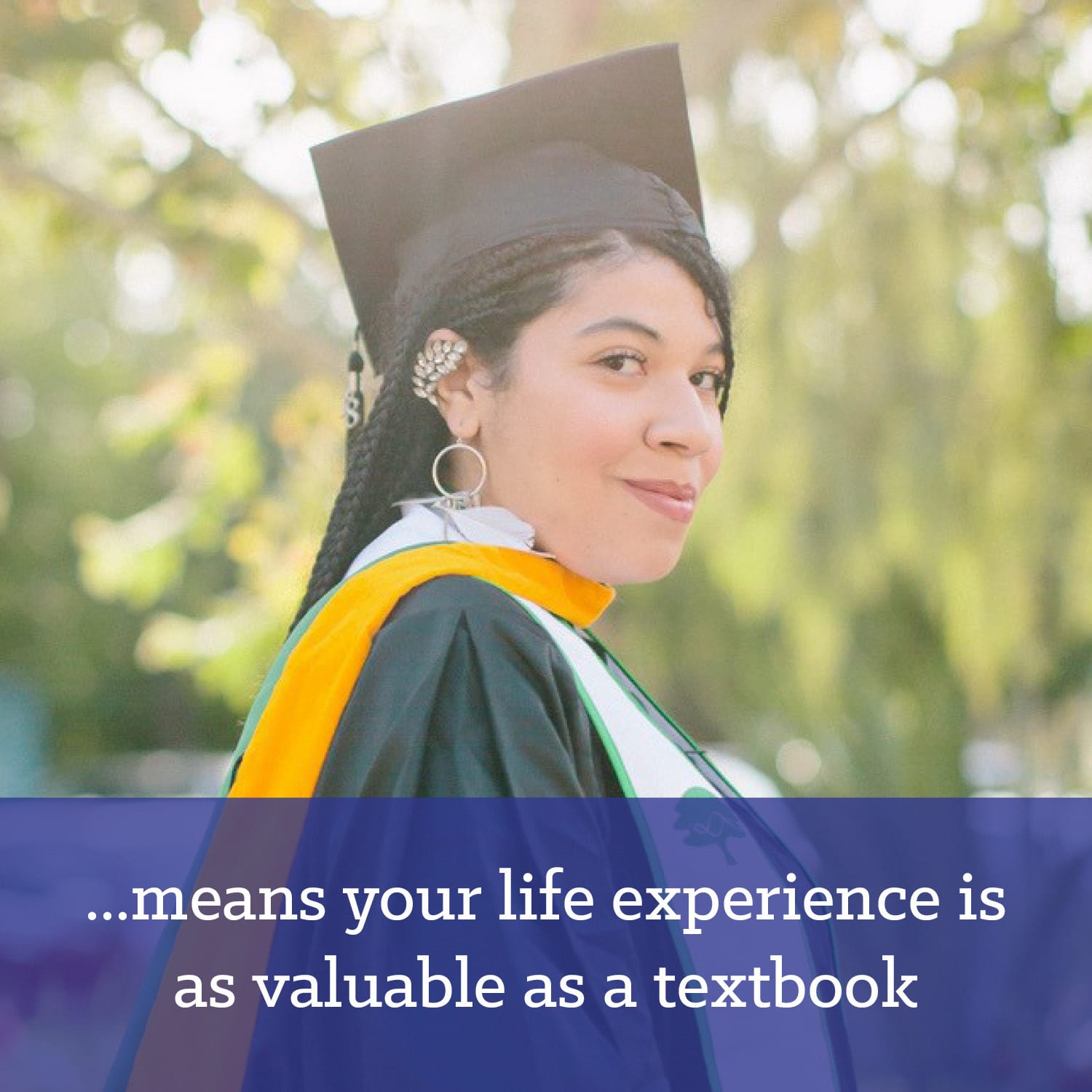 Life experience is valuable