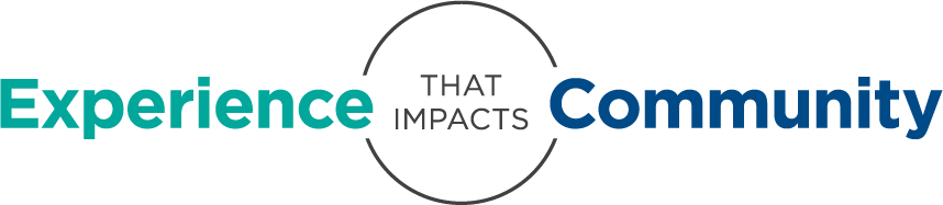 Experience that impacts the Community